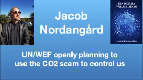 Jacob Nordangård: UN/WEF openly planning to use the CO2 scam to control us | Tom Nelson Pod #86 by doortofreedom