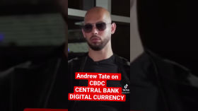 Andrew Tate Talks CBDC Central Bank Digital Currency by doortofreedom